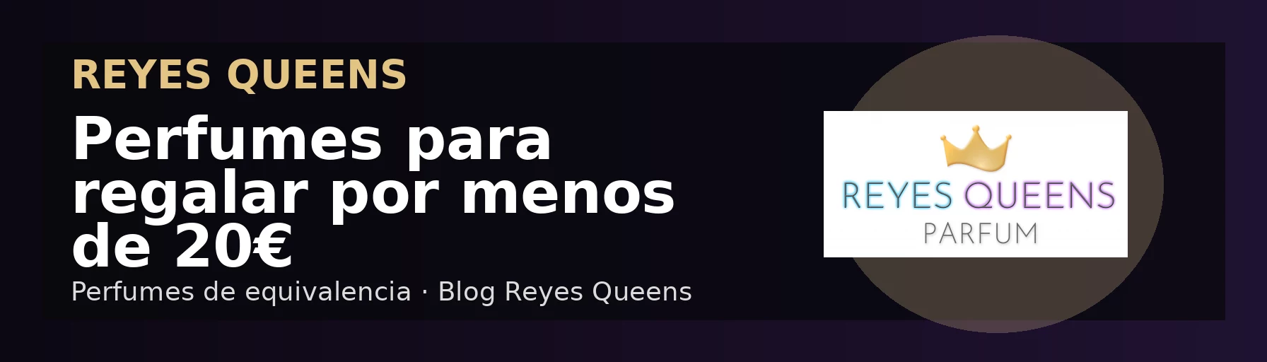 Perfumes de equivalencia para regalar por menos de 20 euros